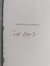 Heinäpaali roihuaa : näkyjä ja näkemyksiä Bretagnesta (signeerattu)