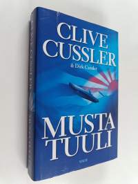 Clive Cussler -setti (4 kirjaa) : Musta tuuli ; Kaanin aarre ; Jäävirta ; Puolikuu nousee