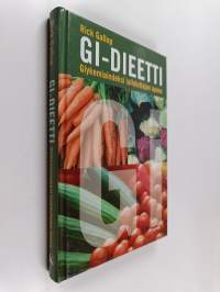 GI-dieetti : glykemiaindeksi laihduttajan apuna
