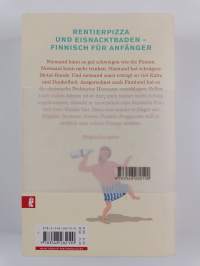 Die spinnen, die Finnen : Mein Leben im hohen Norden