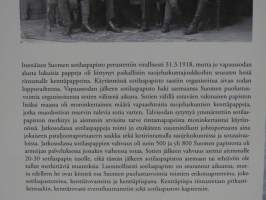 Suomen sotilaspapisto 100 vuotta - Itsenäisen Suomen puolustusvoimien kirkollinen työ vuosina 1918-2018