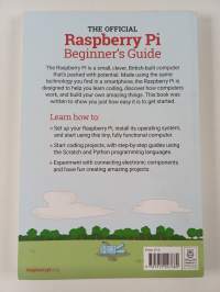 The official Raspberry Pi beginner&#039;s guide : how to use your new computer