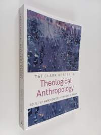 T&amp;T Clark reader in theological anthropology
