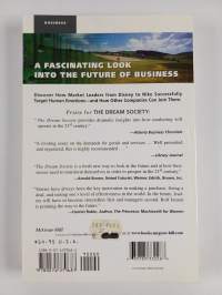 The dream society : how the coming shift from information to imagination will transform your business