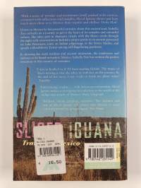 Sliced Iguana - Travels in Unknown Mexico
