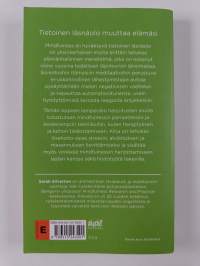 Mindfulness : tietoisen läsnäolon läpimurto : vallankumouksellinen tapa kohdata kiire, stressi, ahdistus ja masennus