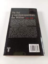 Yo fui guardaespaldas de Hitler : 1940-1945