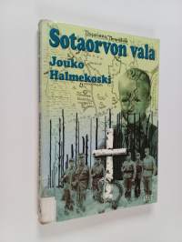Sotaorvon vala ja kuinka se purkautui : muistelmat
