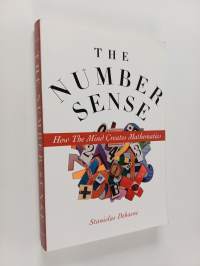 The number sense : how the mind creates mathematics