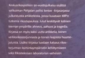 Kovan rikollisuuden monet kasvot - Keskusrikospoliisi 90 vuotta.