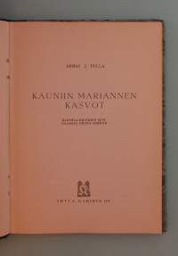 Kauniin Mariannen kasvot - Ranskaa druidien kivipaasista Eiffel-torniin. ( 40-luku )