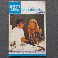 Terveys asema nro.4   1976    Varjoelämää