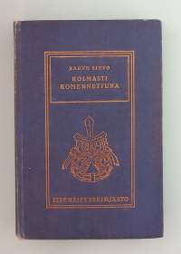 Kolmasti komennettuna - Muistelmia Saksan matkoiltani.  ( Matkakirjat,  muistelmat, sotahistoria, jääkärit  )