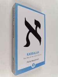 Kabbalah - The Way of the Jewish Mystic