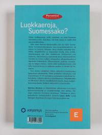 Luokkaretkellä hyvinvointiyhteiskunnassa : nykysukupolven kokemuksia tasa-arvosta