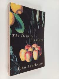 The debt to pleasure - a novel
