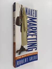 Naked Marketing - The Bare Essentials