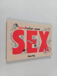 Seksihullun opas