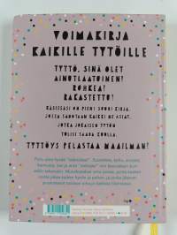 Tyttö, sinä olet