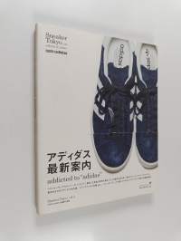 Sneaker Tokyo : addicted to “adidas”