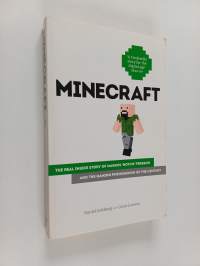 Minecraft - The Real Inside Story of Markus &#039;Notch&#039; Persson and the Gaming Phenomenon of the Century
