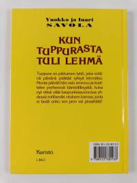 Kun Tuppurasta tuli lehmä