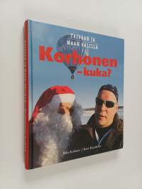 Korhonen - kuka? : taivaan ja maan välillä - Taivaan ja maan välillä