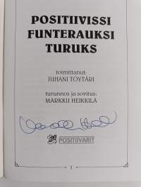 Positiivissi funterauksi turuks (signeerattu)