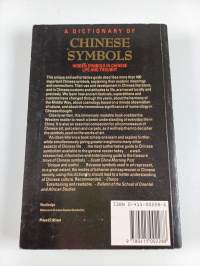 A dictionary of Chinese symbols : hidden symbols in Chinese life and thought