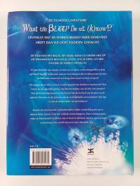 What the bleep do we (k)now!? - ontdek de werkelijkheid achter de werkelijkheid