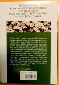 Elämä voittaa : puoli vuosisataa työtä keuhkovammaisten hyväksi