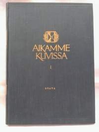 Aikamme kuvissa 1 osa : Vuodet 1918-1936