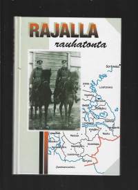Rajalla rauhatonta