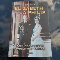 Elizabeth ja Philip - Kuninkaallisen avioliiton tarina