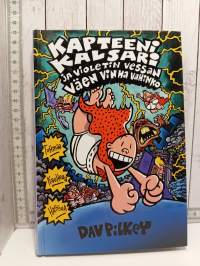 Kapteeni Kalsari ja violetin vessan väen vinha vahinko