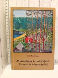 Muistelmia ja mielikuvia Ruoveden Visuvedeltä