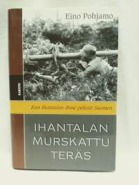 Ihantalan murskattu teräs - Lähikuva lähitorjuntamiehistä