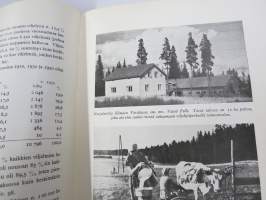 Selostus Kymenlaakson Osuusmeijerin toiminnasta v. 1906-1916 + Kymenlaakson Osuusmeijeri 1905-1955 historiikit