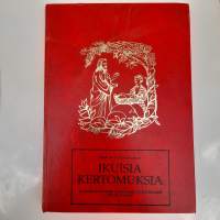 Ikuisia kertomuksia 8. osa - Suuresta lääkäristä ja opettajasta