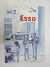 Me ja Esso - Henkilökunnan käsikirja 1953 - Oy Esso Ab