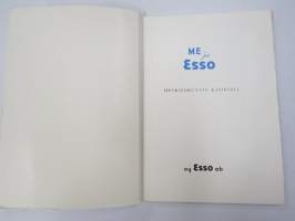 Me ja Esso - Henkilökunnan käsikirja 1953 - Oy Esso Ab