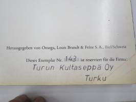 Omega und Sie - Die Geschichte eines Erfolges - Exemplar nr 143 ist reserviert für die Firma - Turun Kultaseppä Oy -numeroitu kappale Omegan tuotannon esittelyä