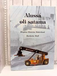 Alussa oli satama, Hangon satama 1873-2001