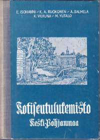 Kotiseutulukemisto - Keski-Pohjanmaa, 1960. **Tarinoita ja tosijuttuja ympäri Keski-Pohjanmaata.**