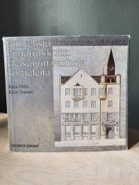 Puhvelista Punatulkkuun - Helsingin vanhoja kortteleita