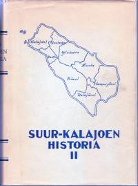 Suur-Kalajoen historia 1-2 : Osa 1:Esihistoriallisesta ajasta isoonvihaan. Osa 2: Isostavihasta pitäjän jakoon (1988/1960).  POSTIKULUT SISÄLTYVÄT HINTAAN!!!