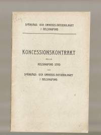 Koncessionskontrakt mellan Helsingfors stadoch Spårvägs- och Omnibus Ab i Helsingfors 1913