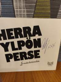 Herra Ylpön perse ja muita kertomuksia (signeerattu)