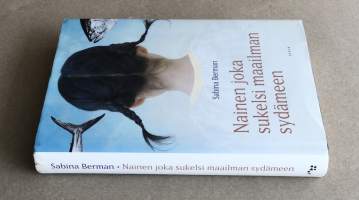 Nainen joka sukelsi maailman sydämeen