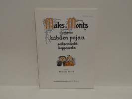 Maks ja Morits - Kertomus kahden pojan seitsemästä kepposesta